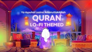 Relaxing Quran recitation [Lofi theme]