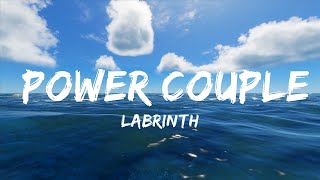 Labrinth - Power Couple (Lyrics)