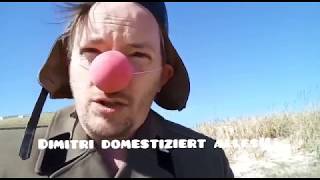 Dimitri domestiziert alles!