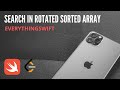 Leetcode 33: Search in Rotated Sorted Array - Swift (Swift Programming Language, Algo, DS)