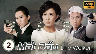 Queen Xa Thi Mạn | TVB Mất Dấu tập 2/31 | tiếng Việt | Lâm Phong, Miêu Kiều Vỹ | TVB 2014