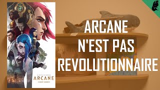 Arcane n'est pas révolutionnaire - Les Interludes d'Alice