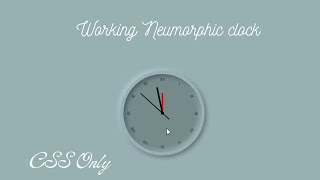 Working Neumorphic clock CSS + js only || CSS tutorial