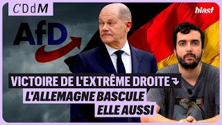 VICTOIRE DE L'EXTRÊME DROITE : L'ALLEMAGNE BASCULE ELLE AUSSI