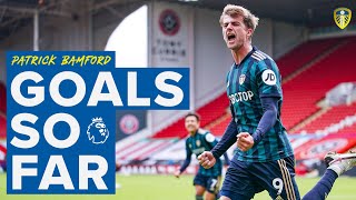 Patrick Bamford | All his Premier League goals (and assist) for Leeds United so far