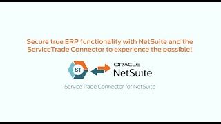 Unlock New Levels of Efficiency with ServiceTrade Field Management Solution and NetSuite!