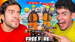 LA PARTIDA MÁS GRACIOSA DE FREE FIRE CON NARUTO ! Donato y Antronixx