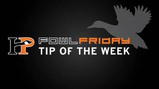 Fowl Friday Tip of the Week: Foam Filled Decoys