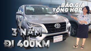 Fortuner CỌP 3 năm đi 400km | Báo giá tổng hợp Đầu năm 2025 tại Hiền Toyota Phạm Hùng - Giá cực tốt