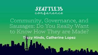 Tracy Hinds \u0026 Catherine Lopez - SeattleJS Conference 2017