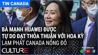 🔴TIN CANADA 25/09 | 2 ông Michael được thả về Canada ngay sau khi bà Mạnh được tự do về Trung Quốc