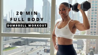 20 minute Full Body Dumbbell Workout | Build Muscle, Strength & Burn Fat 🔥