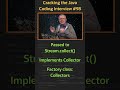 What is a collector? - Cracking the Java Coding Interview