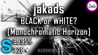 jakads | BlackYooh vs. siromaru - BLACK or WHITE? [Monochromatic Horizon] 7.28*- osu!mania