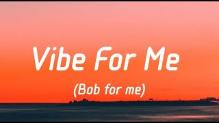 Aqyila - Vibe For Me (Lyrics) \