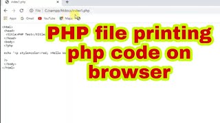 FIX PHP code coming back on browser as is it, problem in printing php code "hello world"