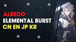 Albedo Elemental Burst All Dub | Genshin Impact