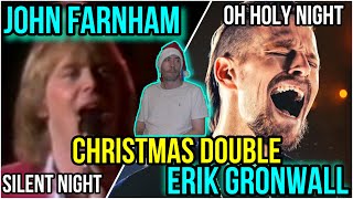 Christmas Song Double - JOHN FARNHAM Silent Night \u0026 ERIK GRONWALL Oh Holy Night - REACTION