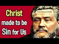 Christ: Our Substitute - Charles Spurgeon Sermon