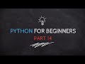 Python for Beginners - while loop | infinite loop - Part 14