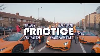 DABABY - PRACTICE REMIX ft. CENTRAL CEE, KHALIGRAPH JONES, WAKADINALI (Official Video)