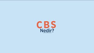 CBS Nedir?