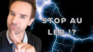 STOP AUX LEDS ! ELLES VOUS FERAIENT VIEILLIR PLUS VITE ? (HEUREUSEMENT PAS TOUTES)