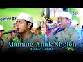 ALAMATE ANAK SHOLEH KANG HADI TERBARU ‼️ GANDRUNG NABI LIVE KARANGANYAR DEMAK 🙌🏻