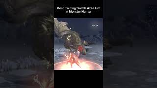 #4 Most Exciting Switch Axe Hunt | Monster Hunter Gameplay#monsterhunter#monsterhunternow#gaming