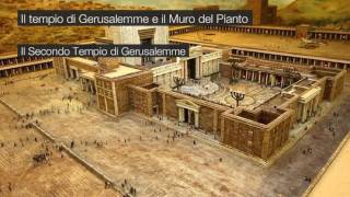 Riassunti di Storia. Il Tempio di Gerusalemme e il Muro del Pianto