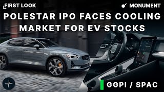 Polestar SPAC Merger IPO Faces A Cooling Market Dipp For EV Stocks / GGPI