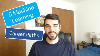 5 Career Paths in Machine Learning (2021)