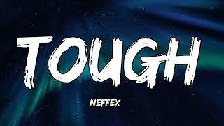 Neffex - Tough || Official Song 2022