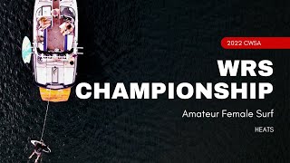 2022 CWSA WRS Championship - Modules | Amateur Female Surf - HEATS