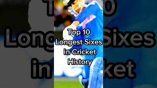 Top 10 Longest Sixes in Cricket History 🇮🇳 #shorts #shortsfeed #cricket #sixers #india #msdhoni