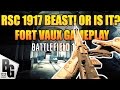 BF1 RSC 1917 IS IT GOOD? Fort Vaux Gameplay - Battlefield 1 They Shall Not Pass