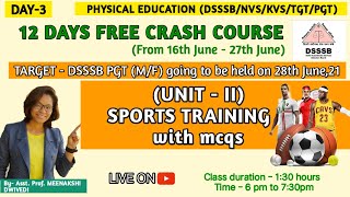 (DAY-3) SPORTS TRAINING | Prepare for DSSSB PGT EXAM Physical Education