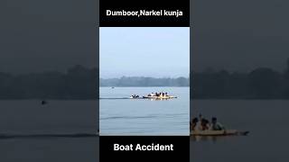 Dumboor lake ||  Narikel kunja boat accident