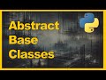 Abstract Base Classes... Made Less Abstract!