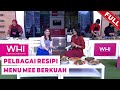 [FULL] Wanita Hari Ini (2023) | Pelbagai Resipi Menu Mee Berkuah (Tue, Jan 10)