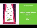 Improvamonium 2024 - Day 1