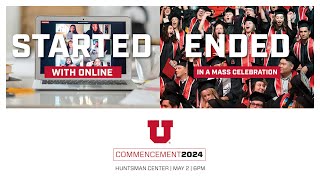 University of Utah Commencement - May 2, 2024