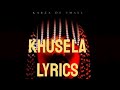 Kabza de Small ft Msaki -Khusela Lyrics