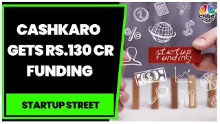 Microsoft-Backed Affle Invests Rs 130 Cr In CashKaro | Startup Street | CNBC-TV18