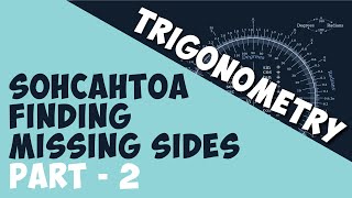 SOHCAHTOA - Finding Missing Sides PART 2 | Trigonometry | Maths | AddyESchool