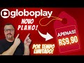 🧨SUPER PROMO💥 GLOBOPLAY APENAS R$9,90! VEJA COMO ASSINAR NOVO PLANO! TEMPO LIMITADO‼️