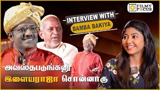 பொன்னியின் செல்வன்-ல நான் பாடிய இன்னொரு பாடல் இதுதான் ! || Interview With Bamba Bakiya Singer