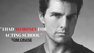 "I DIDN'T HAD MONEY FOR ACTING SCHOOL"-TOM CRUISE |MOTIVATION| #shorts #tomcruise #topgun #ytshorts