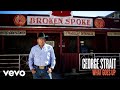 George Strait - What Goes Up (Audio)