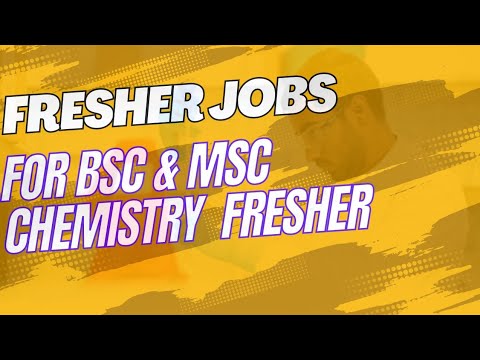 Bsc And Msc Chemistry Fresher Jobs - YouTube